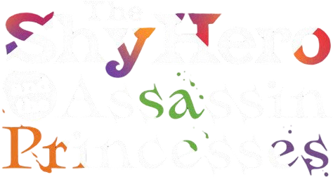 The Shy Hero and the Assassin Princesses