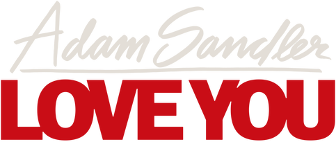 Adam Sandler: Love You