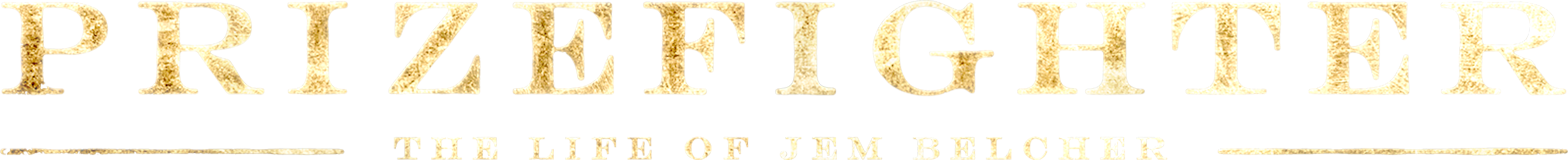 Prizefighter: The Life of Jem Belcher