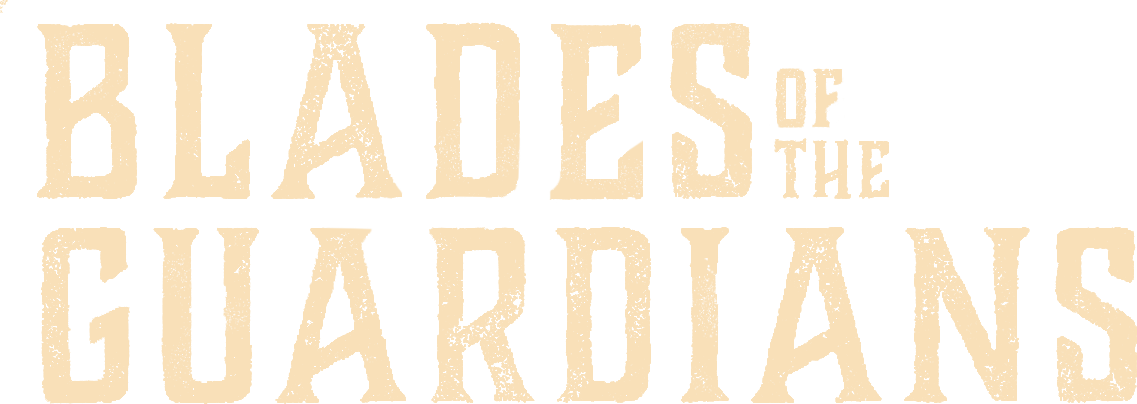 Blades of the Guardians