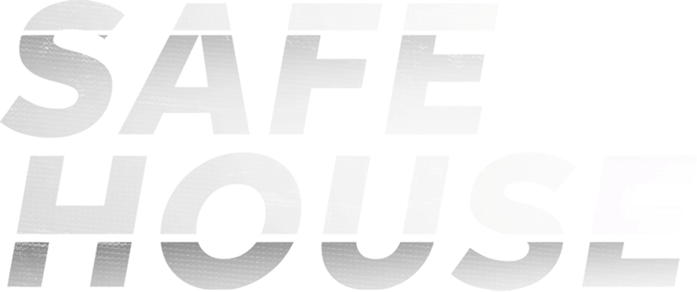 Safe House