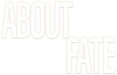 About Fate