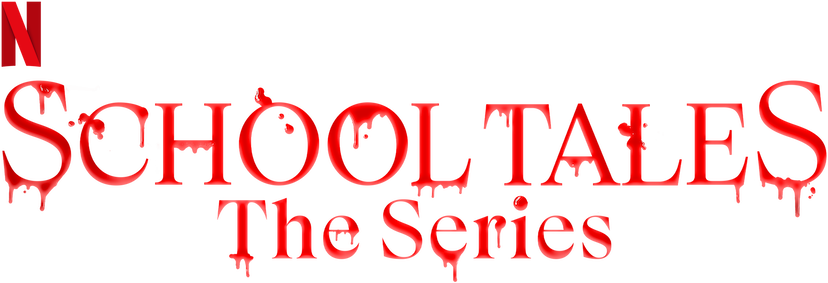 School Tales the Series