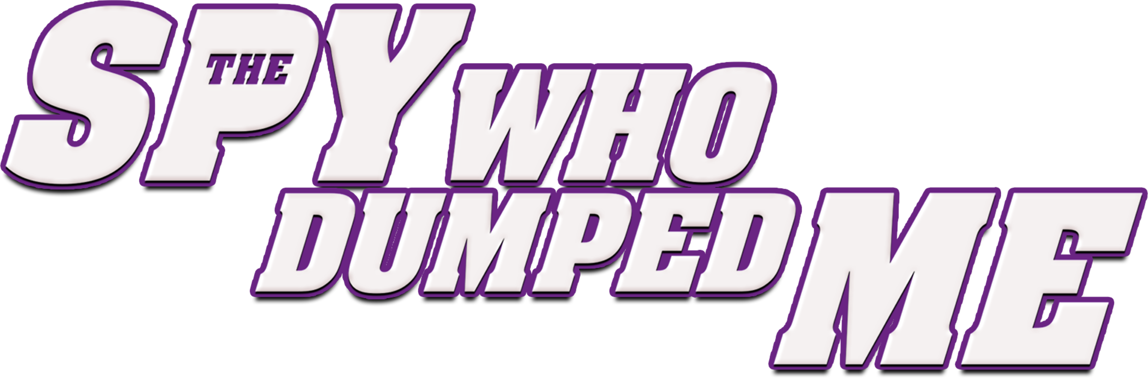 The Spy Who Dumped Me