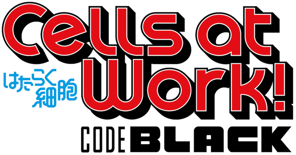 Cells at Work! CODE BLACK