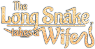 The Long Snake Takes a Wife