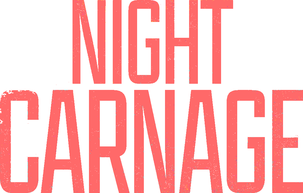 Night Carnage