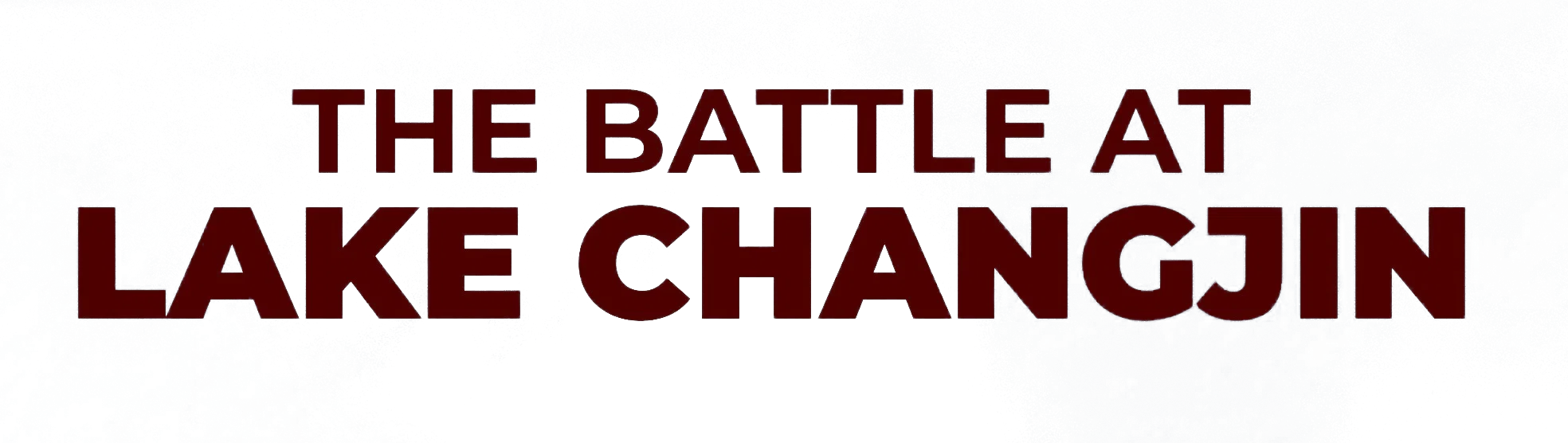 The Battle at Lake Changjin