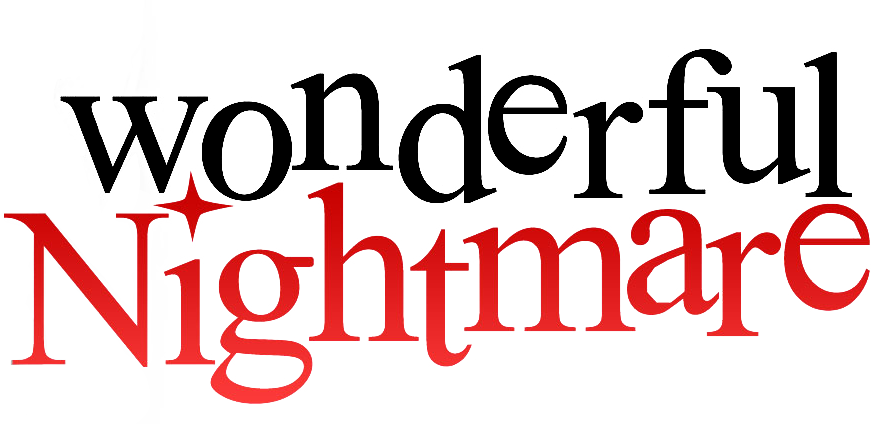 Wonderful Nightmare