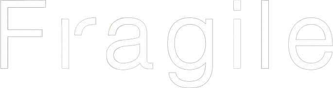 Fragile