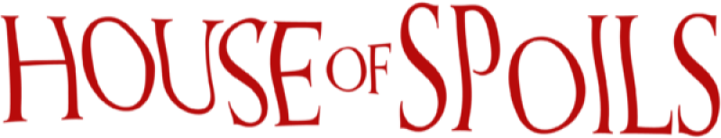 House of Spoils