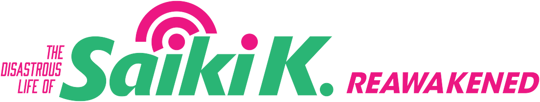 The Disastrous Life of Saiki K.: Reawakened