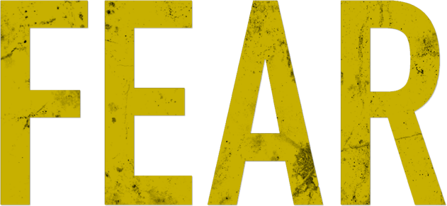 Fear