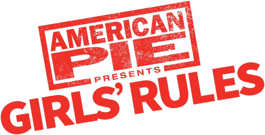 American Pie Presents: Girls' Rules