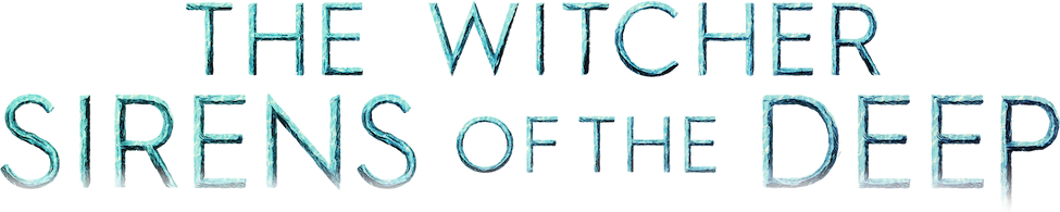 The Witcher: Sirens of the Deep