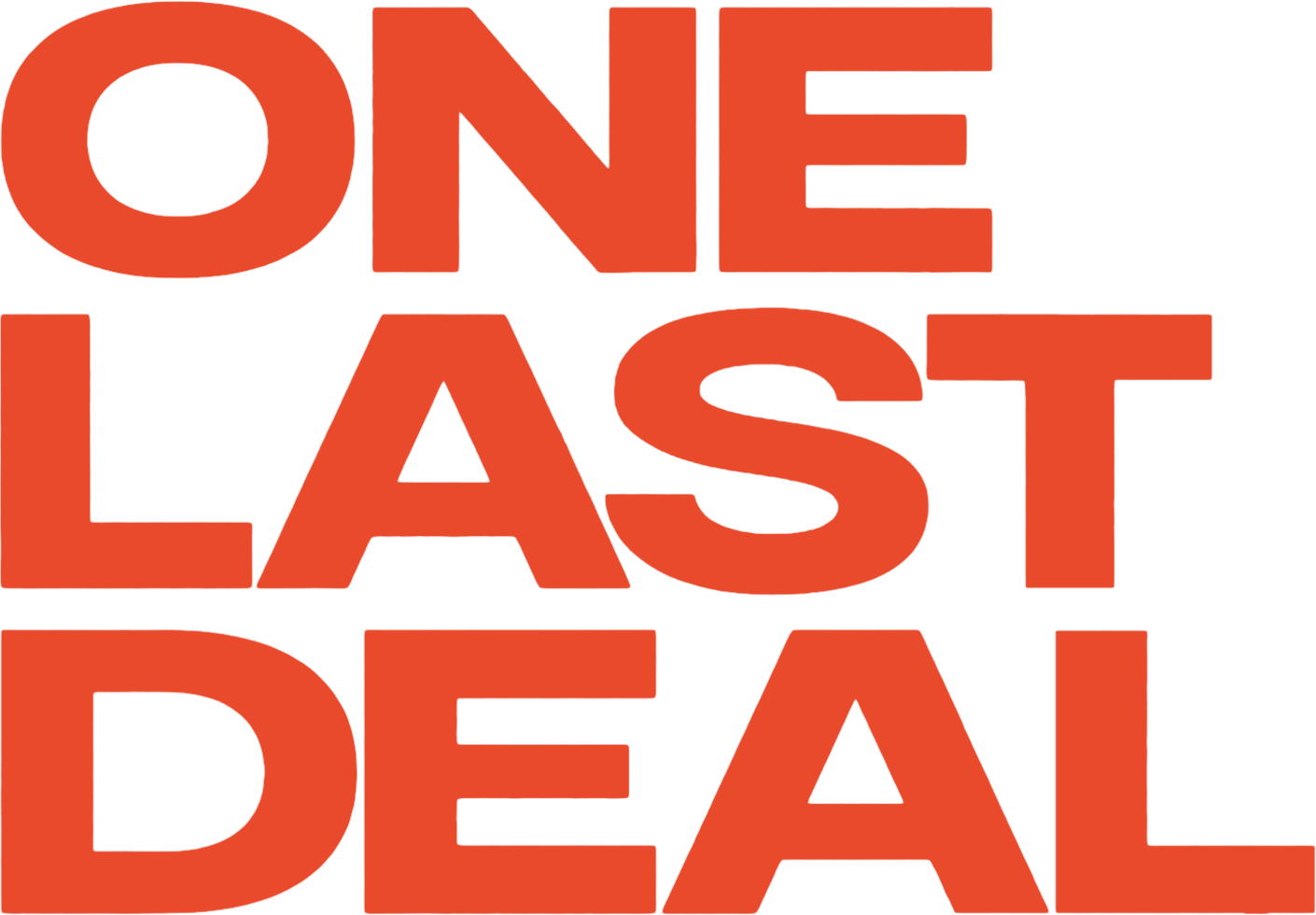One Last Deal