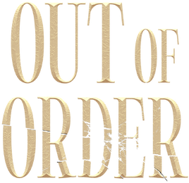 Out of Order