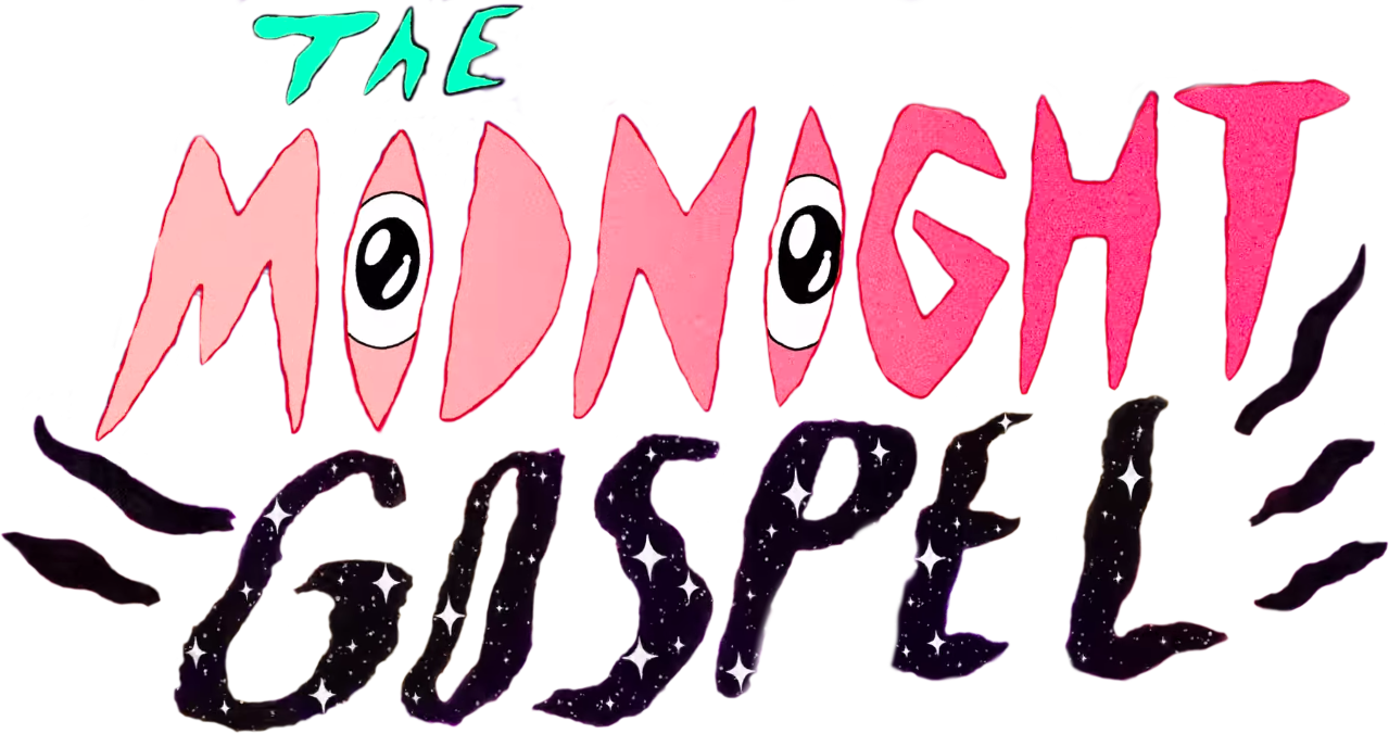 The Midnight Gospel