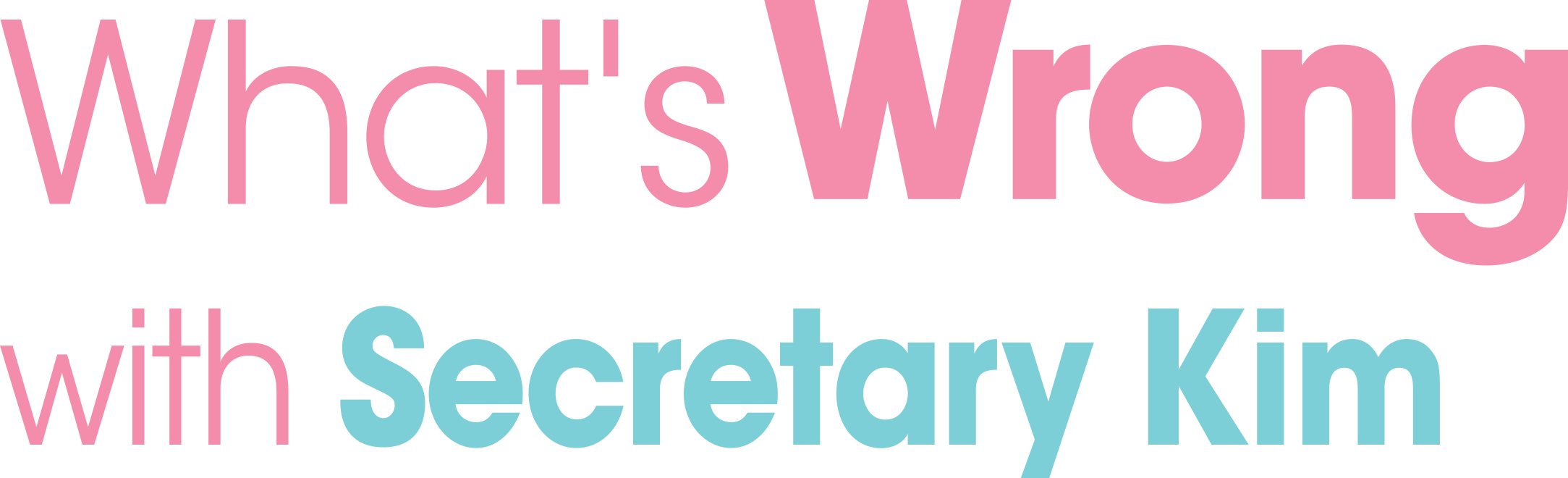 What's Wrong with Secretary Kim