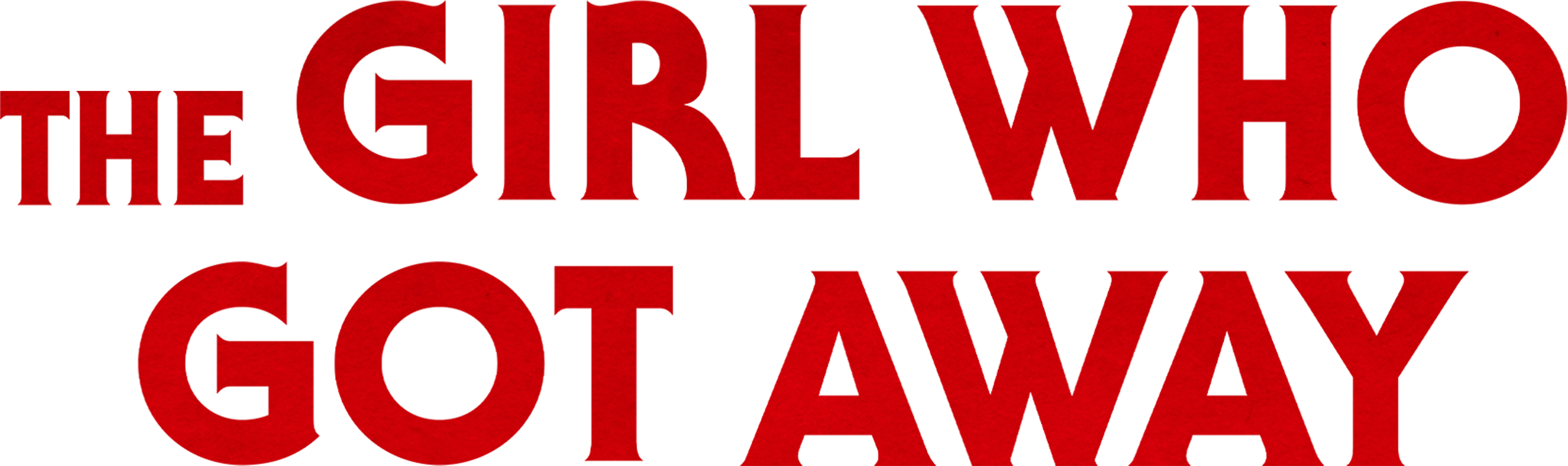 The Girl Who Got Away