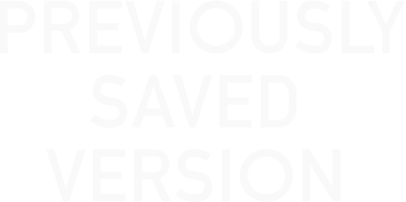Previously Saved Version