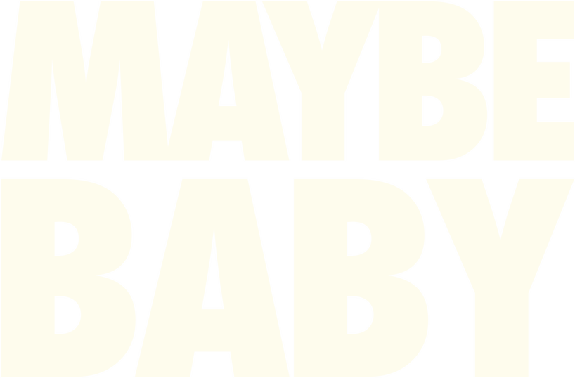 Maybe Baby