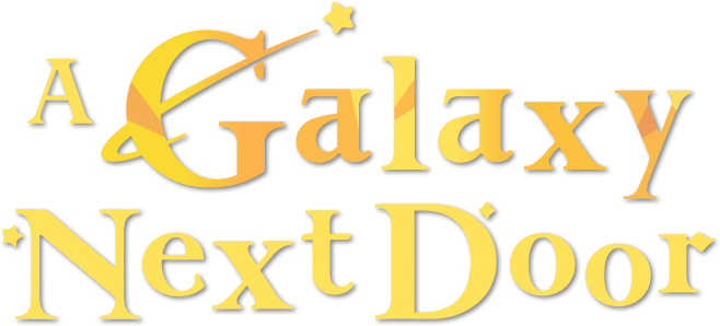A Galaxy Next Door