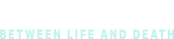 Critical: Between Life and Death