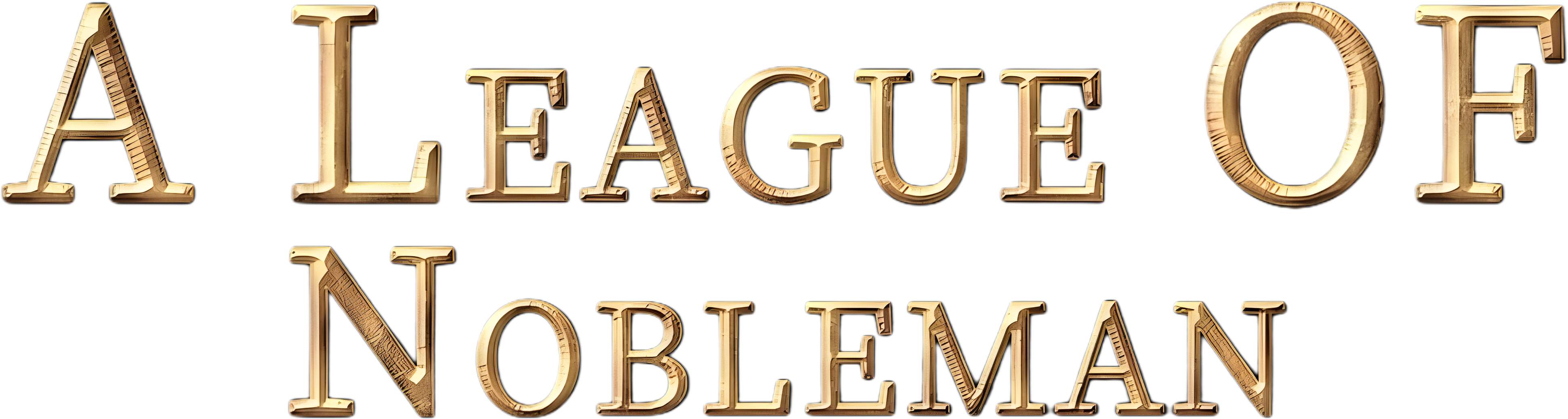 A League of Nobleman