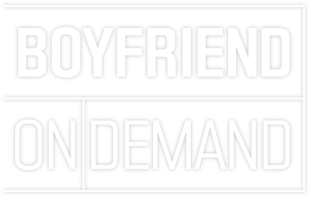 Boyfriend on Demand