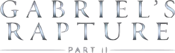 Gabriel's Rapture: Part II