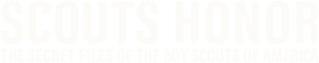 Scouts Honor: The Secret Files of the Boy Scouts of America