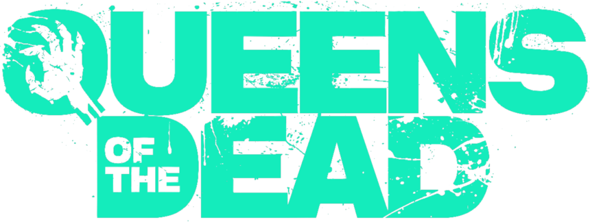 Queens of the Dead
